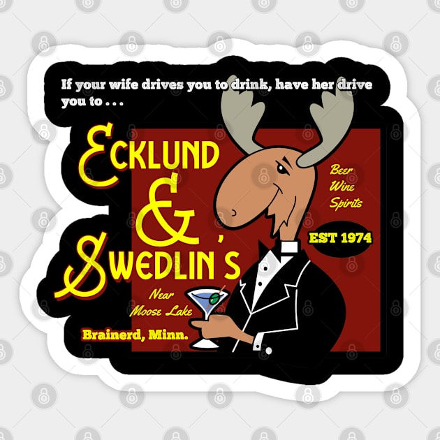 Ecklund & Swedlin's Bar from Fargo Sticker by MonkeyKing